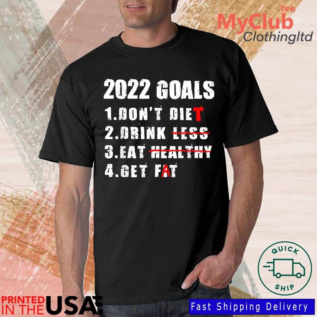 New Years Resolution Shirt